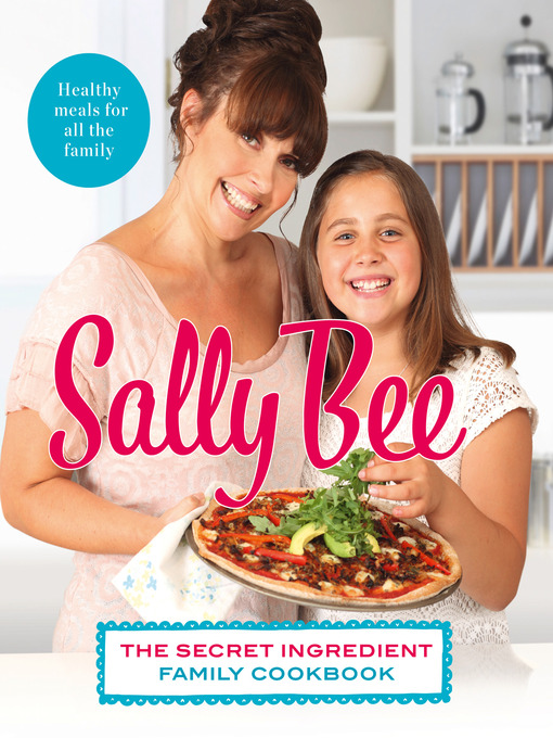 Title details for The Secret Ingredient by Sally Bee - Available